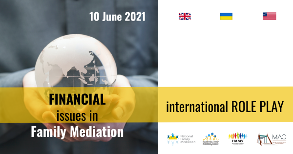 Financial issues in family mediation: international role-play event